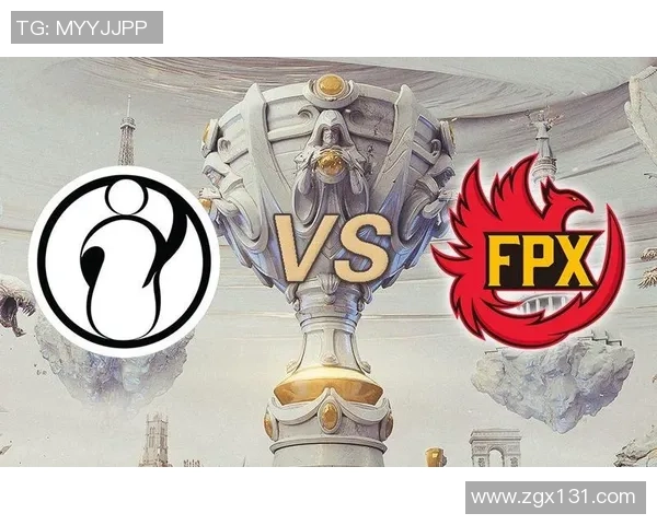 赛后复盘：IG与FPX对决中的战术分析与经验总结